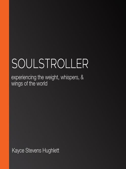 Title details for SoulStroller by Kayce Stevens Hughlett - Wait list